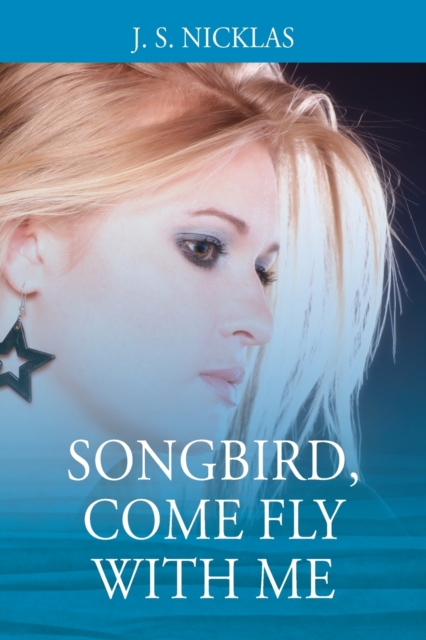 Songbird, Come Fly With Me, Paperback / softback Book