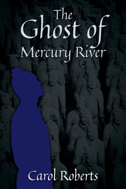 The Ghost of Mercury River, Paperback / softback Book