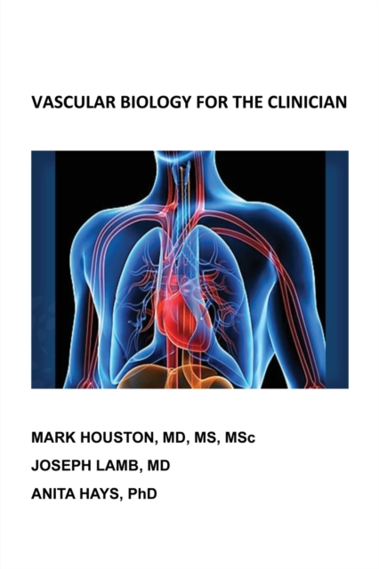 Vascular Biology for the Clinician, Paperback / softback Book