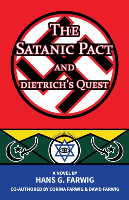 The Satanic Pact and Dietrich's Quest, Paperback / softback Book