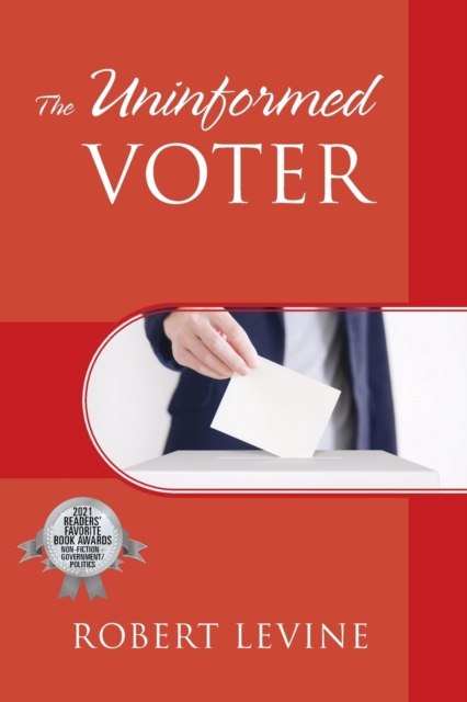 The Uninformed Voter, Paperback / softback Book