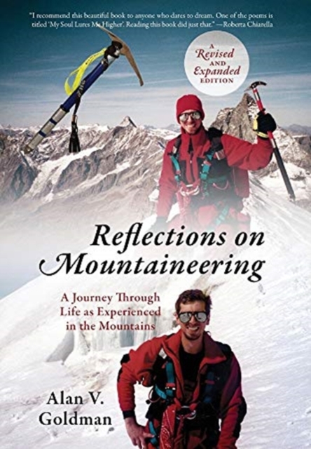 Reflections on Mountaineering : Third Edition: A Journey Through Life as Experienced in the Mountains, Hardback Book
