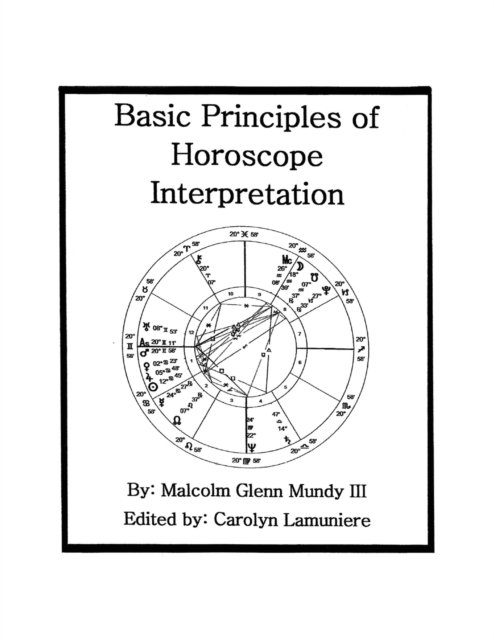 Basic Principles of Horoscope Interpretation, Paperback / softback Book