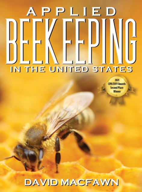 Applied Beekeeping in the United States, Hardback Book