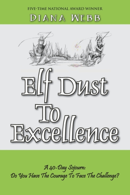 Elf Dust To Excellence, Paperback / softback Book