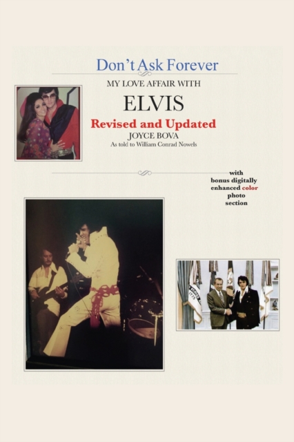 Don't Ask Forever-My Love Affair With Elvis, Paperback / softback Book