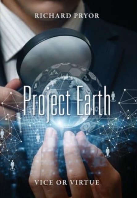 Project Earth : Vice or Virtue, Hardback Book