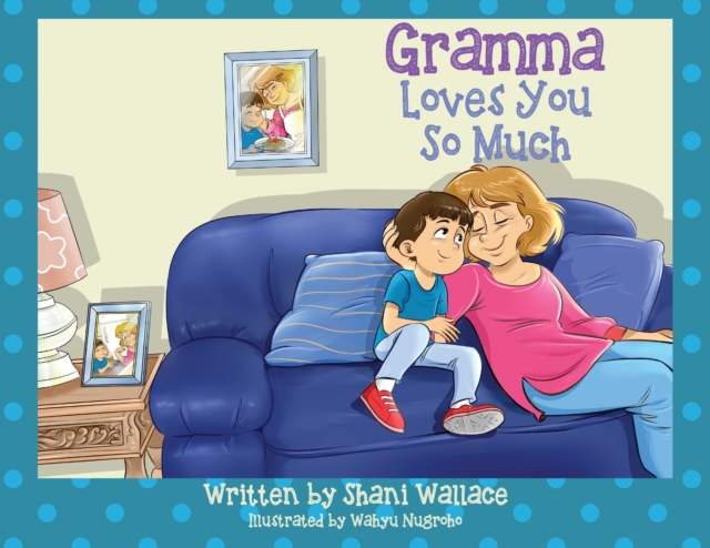 Gramma Loves You So Much, Paperback / softback Book