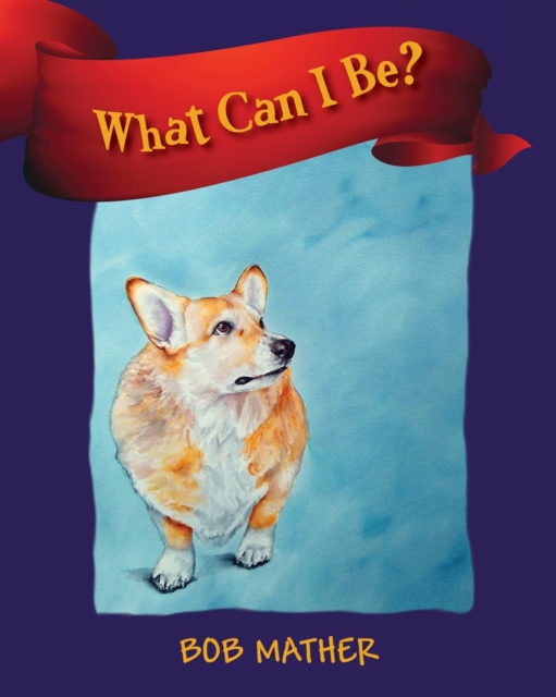 What Can I Be?, Paperback / softback Book