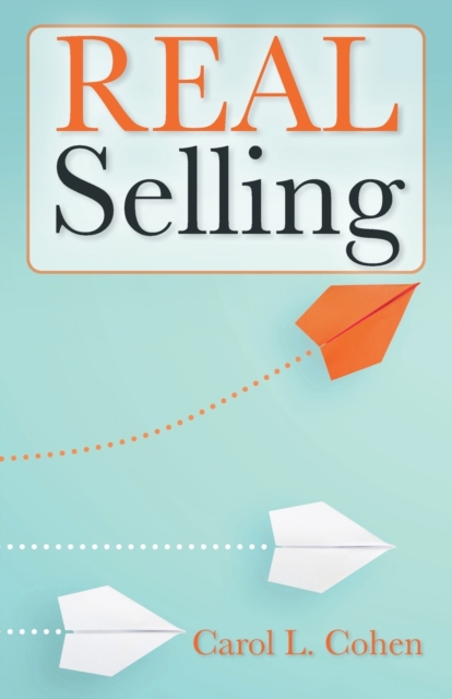 REAL Selling, Paperback / softback Book