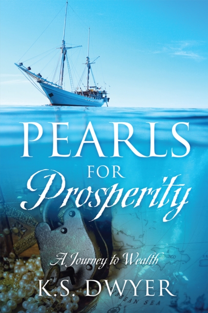 Pearls for Prosperity : A Journey to Wealth, EPUB eBook