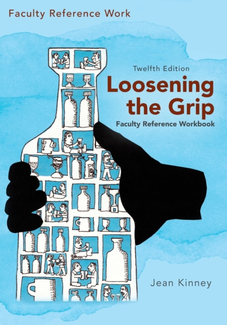 Loosening the Grip 12th Edition, Faculty Reference Workbook, Paperback / softback Book