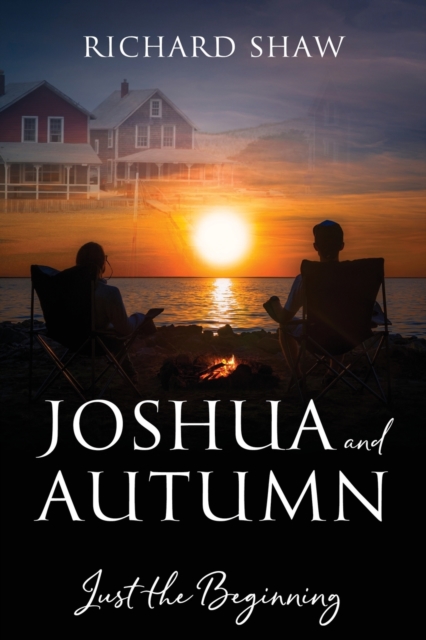 Joshua and Autumn : Just the Beginning, Paperback / softback Book