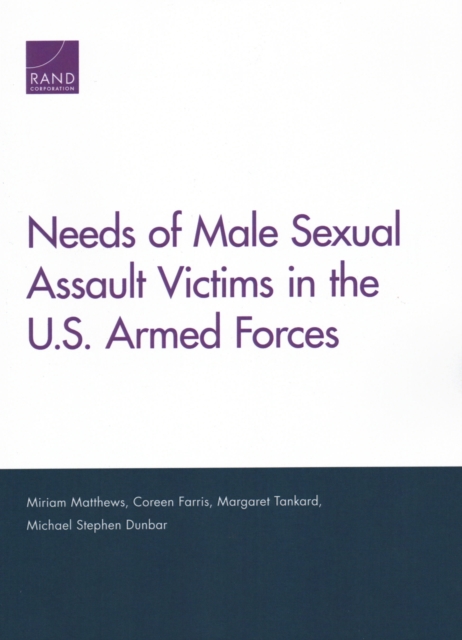 Needs of Male Sexual Assault Victims in the U.S. Armed Forces, Paperback / softback Book