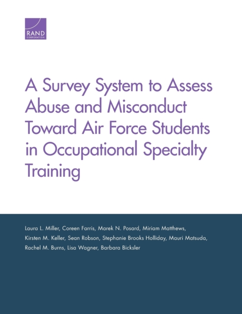 A Survey System to Assess Abuse and Misconduct Toward Air Force Students in Occupational Specialty Training, Paperback / softback Book