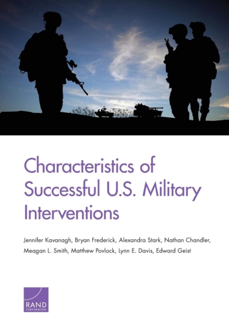Characteristics of Successful U.S. Military Interventions, Paperback / softback Book