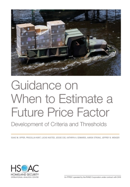 Guidance on When to Estimate a Future Price Factor : Development of Criteria and Thresholds, Paperback / softback Book