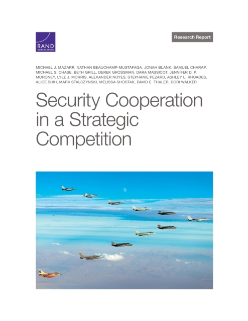 Security Cooperation in a Strategic Competition, Paperback / softback Book