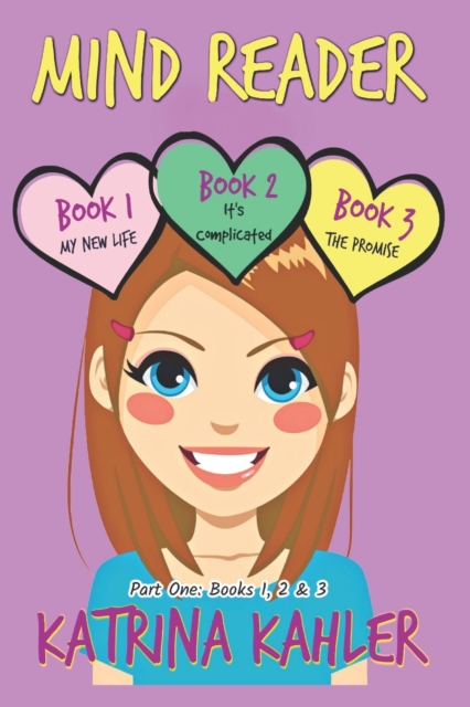 Mind Reader - Part One : Books 1, 2 & 3: Books for Girls, Paperback / softback Book