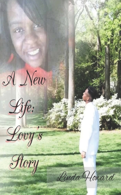 A New Life : Lovy's Story, Paperback / softback Book