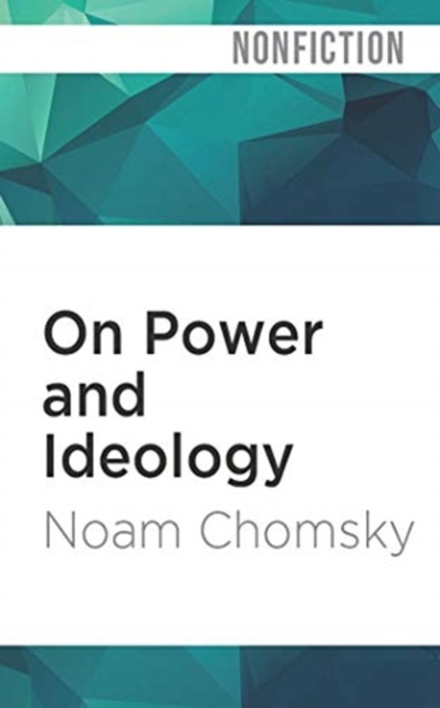 ON POWER & IDEOLOGY, CD-Audio Book