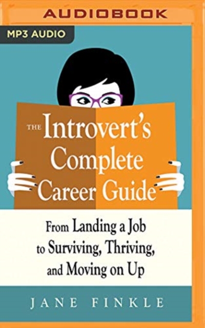 INTROVERTS COMPLETE CAREER GUIDE THE, CD-Audio Book