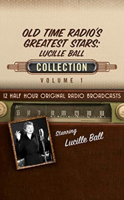 OLDTIME RADIOS GREATEST STARS LUCILLE BA, CD-Audio Book