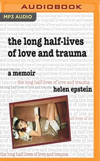 LONG HALFLIVES OF LOVE & TRAUMA THE, CD-Audio Book