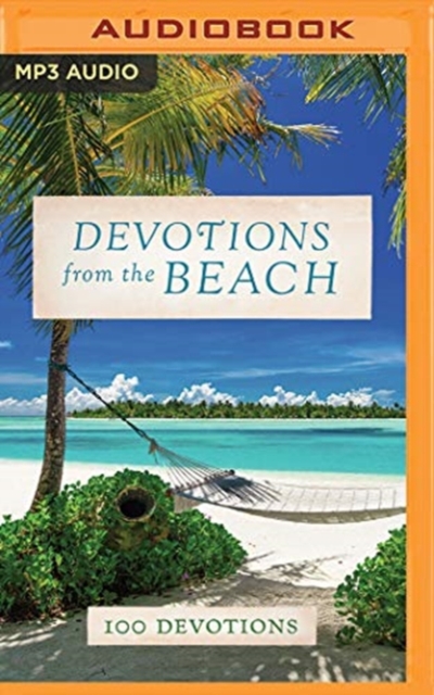 DEVOTIONS FROM THE BEACH, CD-Audio Book