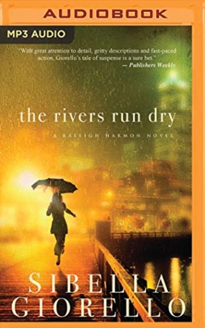 RIVERS RUN DRY THE, CD-Audio Book