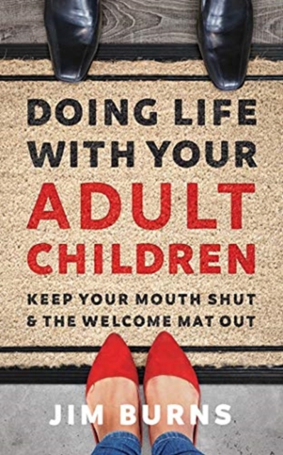 DOING LIFE WITH YOUR ADULT CHILDREN, CD-Audio Book