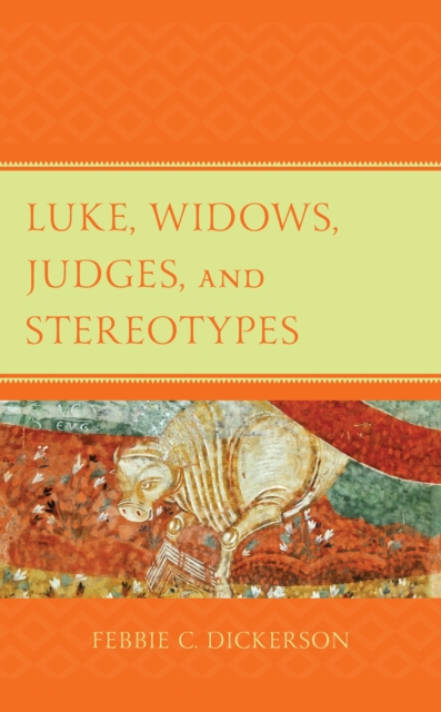 Luke, Widows, Judges, and Stereotypes, Hardback Book
