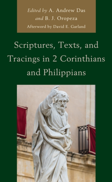 Scriptures, Texts, and Tracings in 2 Corinthians and Philippians, Hardback Book