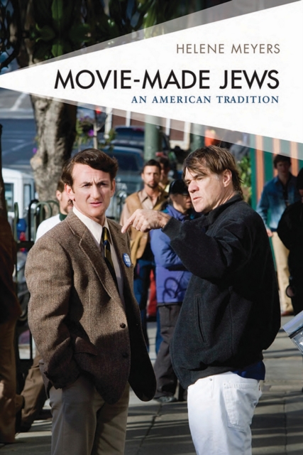 Movie-Made Jews : An American Tradition, EPUB eBook