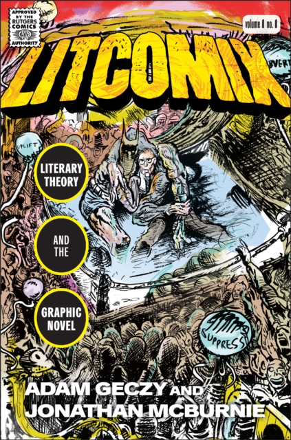 Litcomix : Literary Theory and the Graphic Novel, PDF eBook