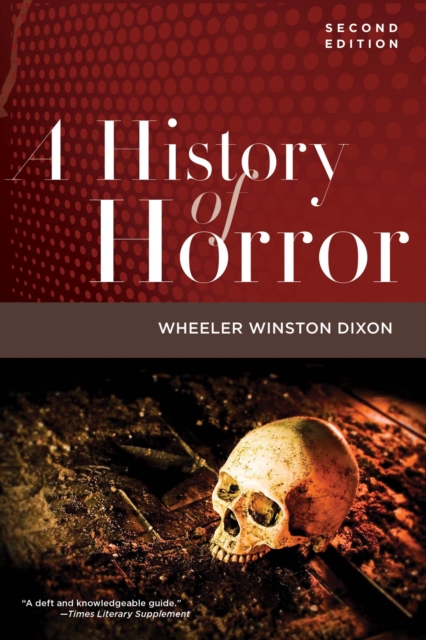 A History of Horror, 2nd Edition, Hardback Book