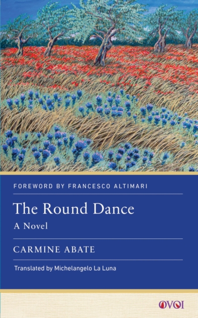 The Round Dance : A Novel, Hardback Book