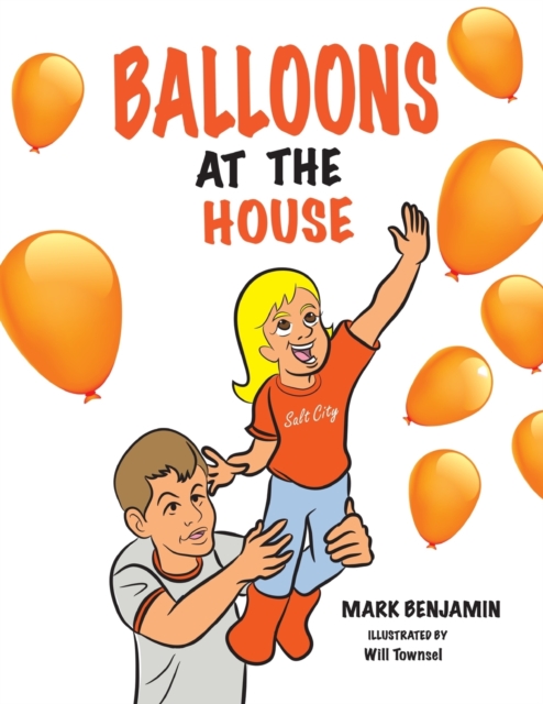 Balloons At The House, Paperback / softback Book