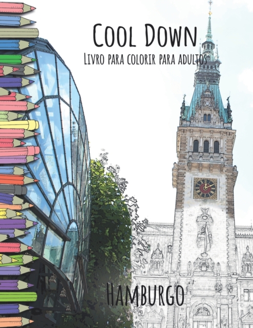 Cool Down - Livro para colorir para adultos : Hamburgo, Paperback / softback Book