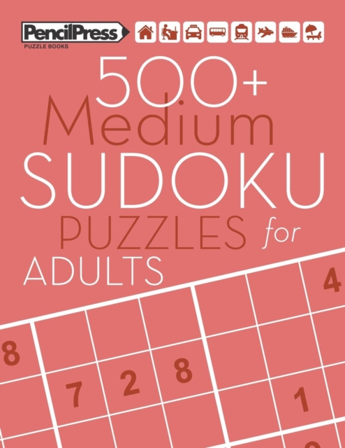 500+ Medium Sudoku Puzzles for Adults : Sudoku Puzzle Books Medium (with answers), Paperback / softback Book