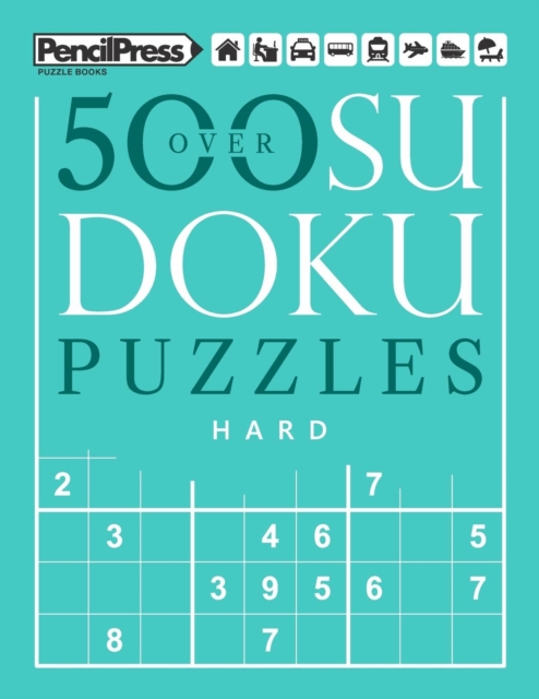 Over 500 Sudoku Puzzles Hard : Sudoku Puzzle Book Hard (with answers), Paperback / softback Book