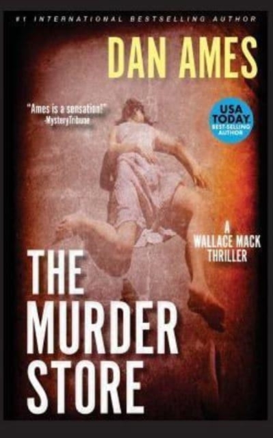 The Murder Store : A Wallace Mack Thriller, Paperback / softback Book