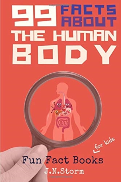 99 Facts about The Human Body, Paperback / softback Book