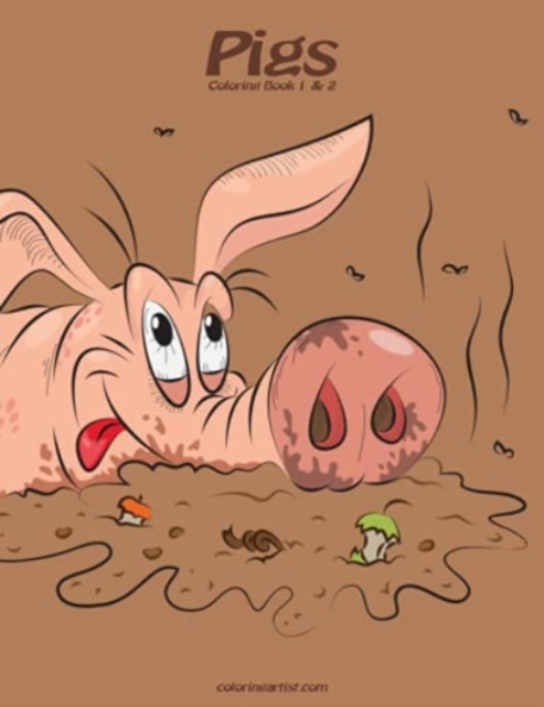 Pigs Coloring Book 1 & 2, Paperback / softback Book
