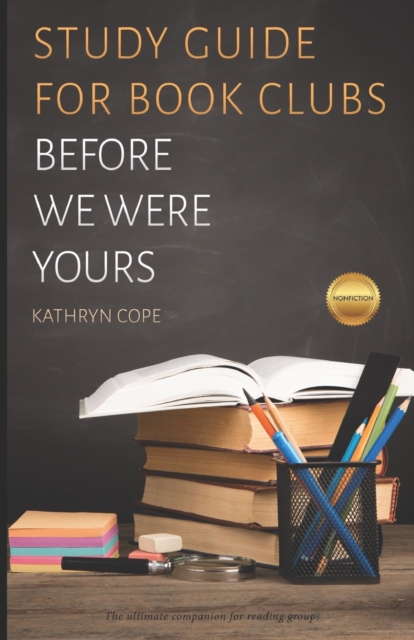 Study Guide for Book Clubs : Before We Were Yours, Paperback / softback Book