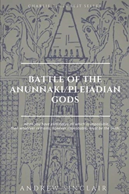 Battle of The Anunnaki/Pleiadian Gods, Paperback / softback Book