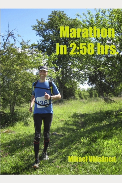 Marathon in 2 : 58 hrs., Paperback / softback Book