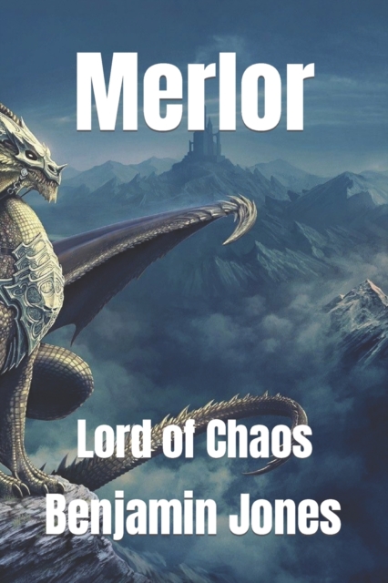 Merlor : Lord of Chaos, Paperback / softback Book