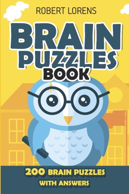 Brain Puzzles Book : CompDoku Puzzles - 200 Brain Puzzles with Answers, Paperback / softback Book