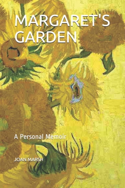 Margaret's Garden : A Personal Memoir, Paperback / softback Book